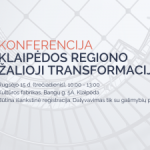 Konferencija "Klaipėdos regiono žalioji transformacija"